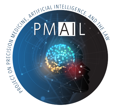 The Project on Precision Medicine, Artificial Intelligence, and the Law (PMAIL)